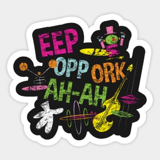 EPP OPP ORK AH-AH Sticker